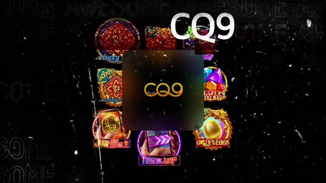 CQ9 Gaming là sảnh game lớn từ Trung Quốc