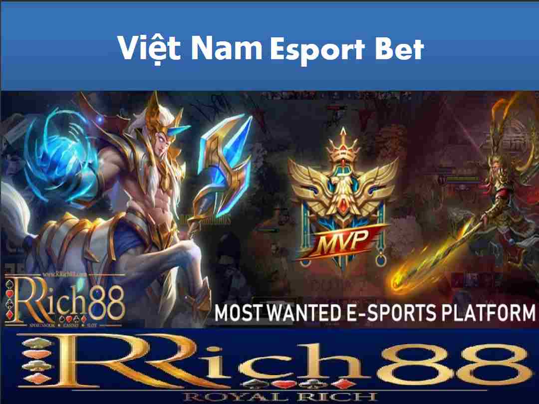 Cá cược esport Việt Nam tại RICH88 (Egame)